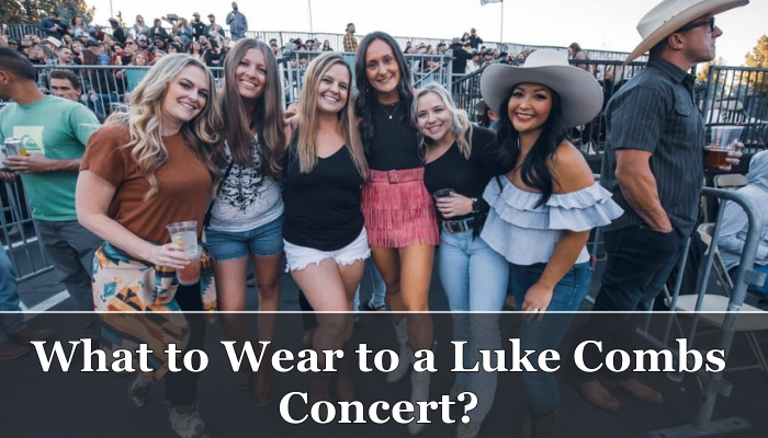 What to Wear to a Luke Combs Concert