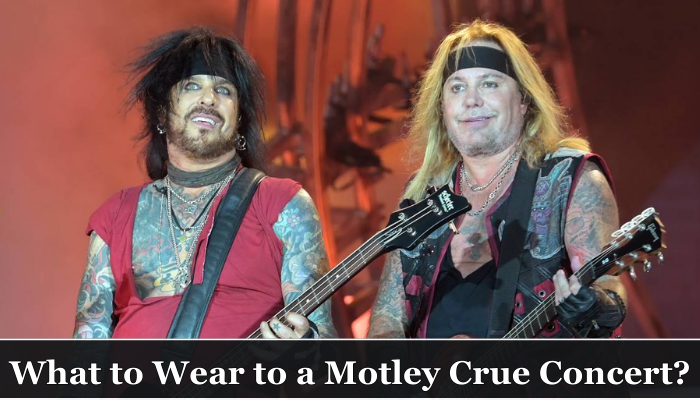What to Wear to a Motley Crue Concert?