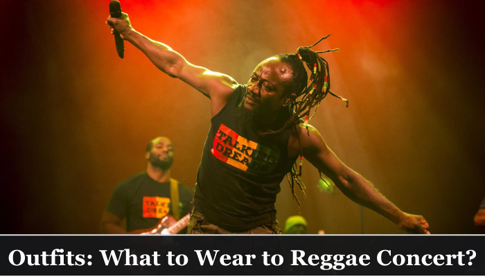 What to Wear to Reggae Concert