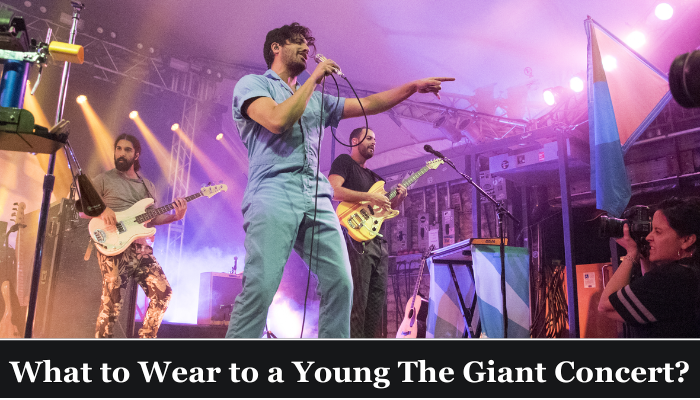 What to Wear to a Young The Giant Concert