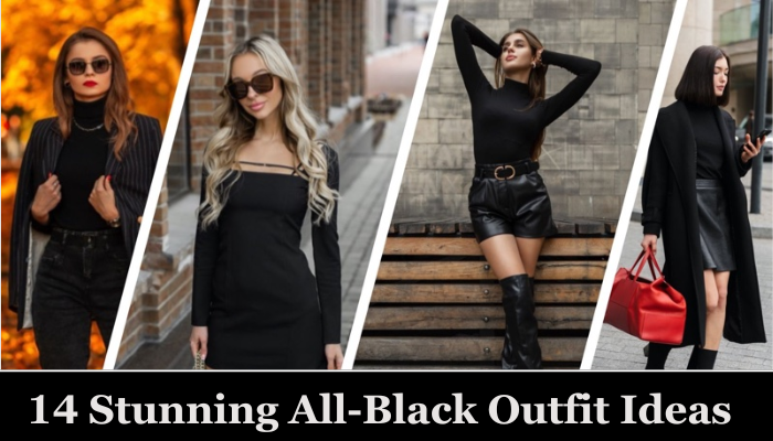 14 All-Black Outfit Ideas