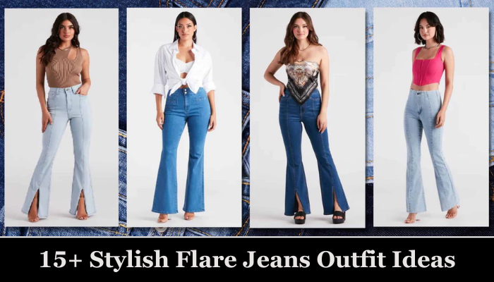 15+ Flare Jeans Outfit Ideas to Elevate Your Style