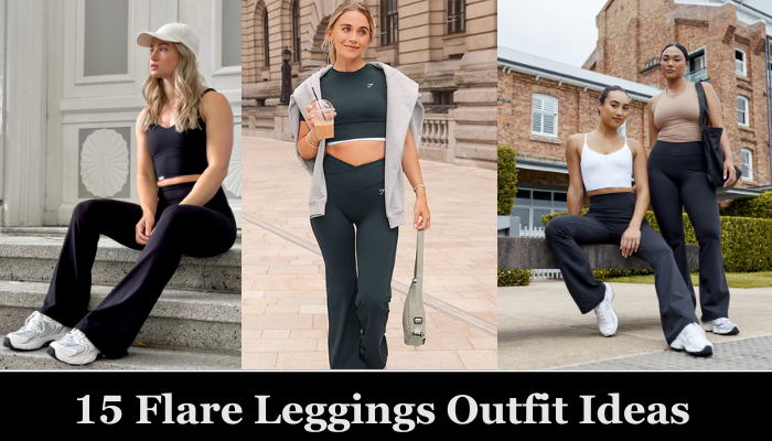 15 Flare Leggings Outfit Ideas