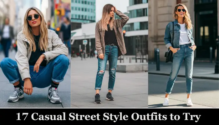 17 Casual Street Style Outfits to Try