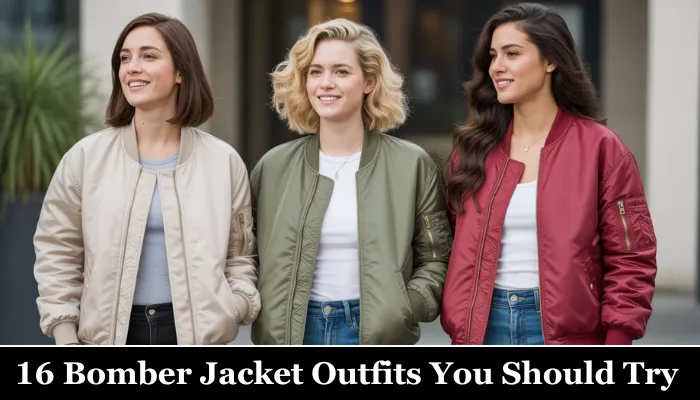 16 Bomber Jacket Outfits You Should Try