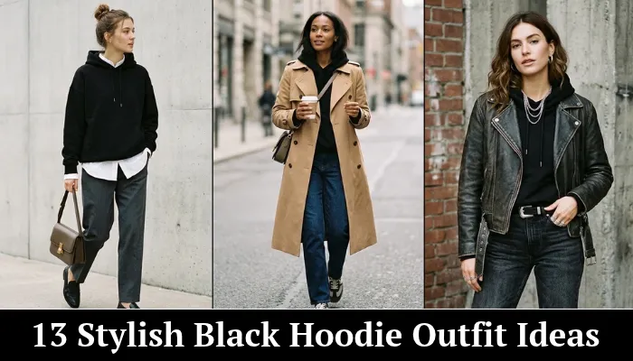 13 Stylish Black Hoodie Outfit Ideas