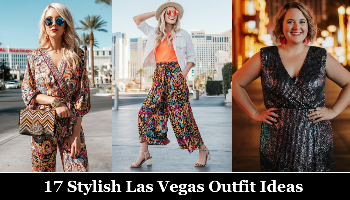 17 Stylish Las Vegas Outfit Ideas